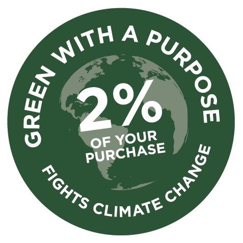 Green with a Purpose - 2% of your purchase